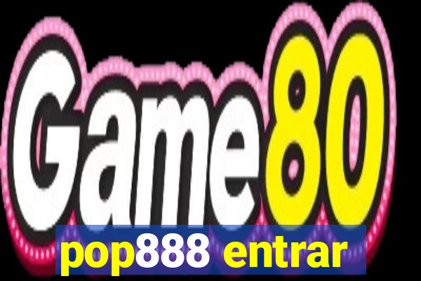 pop888 entrar